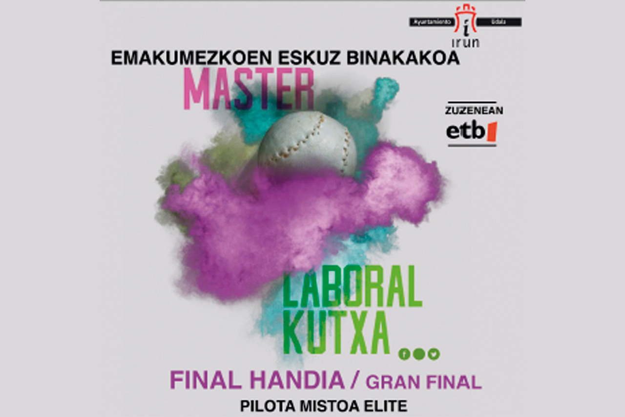 La final de Irun contará con todos los ingredientes para ser brillante