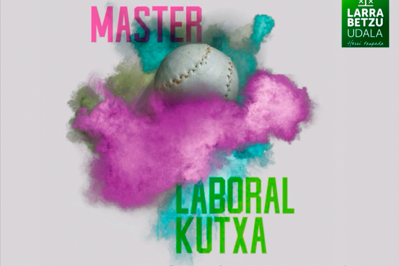 Segunda jornada de Master LABORAL KUTXA en Larrabetzu