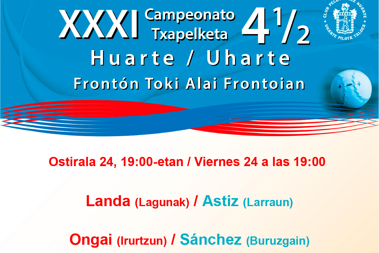 Cartelera 4 y medio Huarte 2025 > 1 jornada