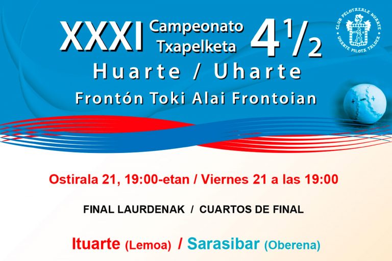 Cartelera 4 y medio Huarte 2025 > Cuartos de Final